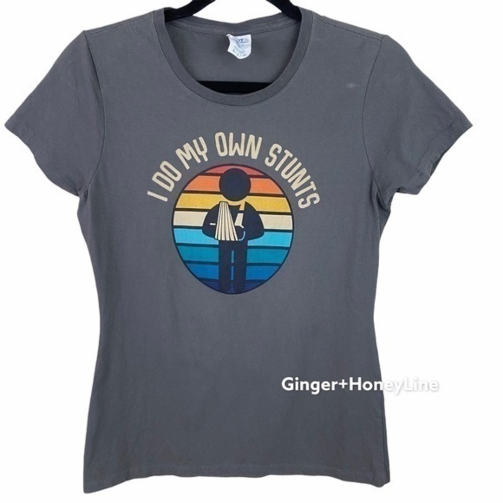 Gray T-Shirt "I Do My Own Stunts" Graphic Size Small